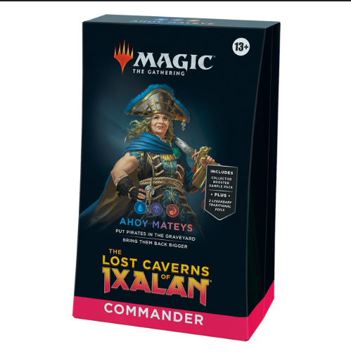 MTG: Ahoy Mateys: Lost Caverns of Ixalan Commander Deck: Magic The Gathering